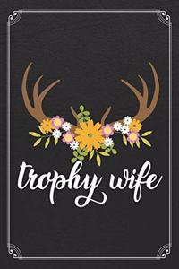 Trophy Wife