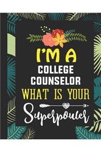 I'm A College Counselor What is Your Superpower