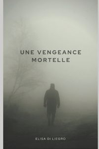 Une vengeance mortelle