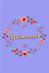 Bridesmaid: Blank Lined Notebook