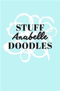 Stuff Anabelle Doodles