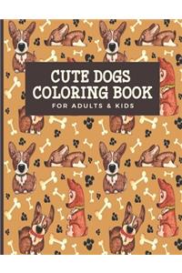 Cute Dogs Coloring Book For Adults & Kids: Fun, Easy and Relaxing Pages - Relaxation and De-Stress; Relief Activity Sheets; Images To Inspire Creativity & Reduce Stress; Color Therapy