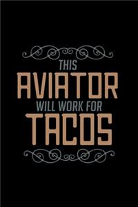 This aviator will work for tacos