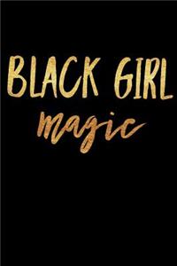 Black Girl Magic: Empowerment Journal Notebook. 6 X 9 Inch Size. 100 Page - Ruled Lined Paper. Note Taking Book. Great Birthday, Christmas, Mother's Day Gifts. for Wo