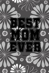 Best Mom Ever Notebook