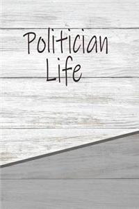 Politician Life