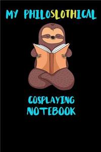 My Philoslothical Cosplaying Notebook