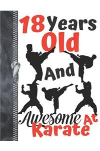 18 Years Old And Awesome At Karate