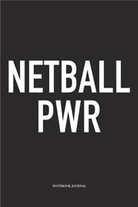 Netball PWR
