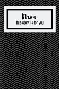 Nana This Story Is For You