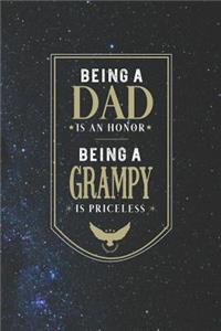 Being A Dad Is An Honor Being A Grampy Is Priceless