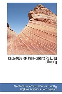 Catalogue of the Hopkins Railway Library