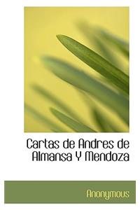 Cartas de Andres de Almansa y Mendoza