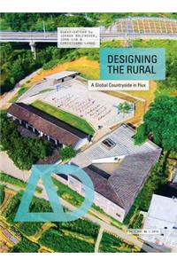 Designing the Rural: A Global Countryside in Flux