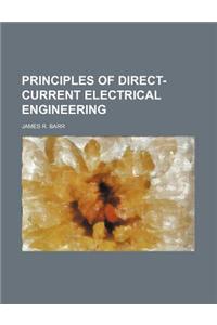 Principles of Direct-Current Electrical Engineering