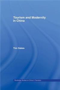 Tourism and Modernity in China