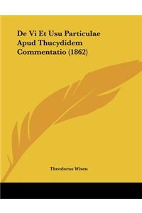 De Vi Et Usu Particulae Apud Thucydidem Commentatio (1862)