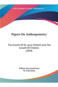 Papers on Anthropometry
