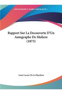Rapport Sur La Decouverte D'Un Autographe de Moliere (1873)