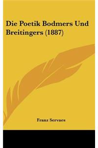 Die Poetik Bodmers Und Breitingers (1887)