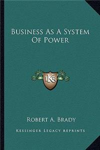 Business as a System of Power