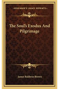 The Soul's Exodus and Pilgrimage