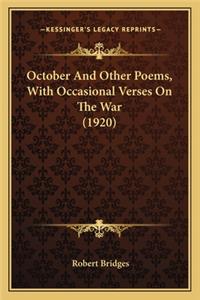 October and Other Poems, with Occasional Verses on the War (1920)