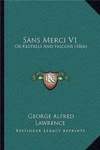 Sans Merci V1