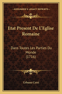 Etat Present De L'Eglise Romaine