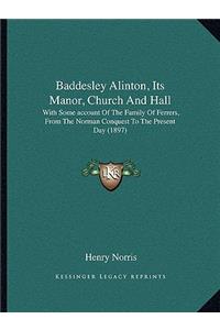 Baddesley Alinton, Its Manor, Church And Hall