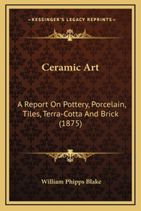 Ceramic Art
