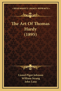 The Art Of Thomas Hardy (1895)