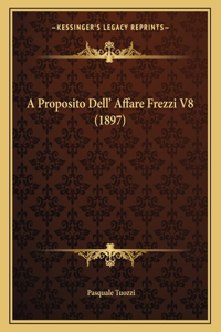 A Proposito Dell' Affare Frezzi V8 (1897)