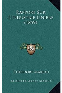 Rapport Sur L'Industrie Liniere (1859)