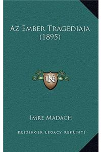 Az Ember Tragediaja (1895)