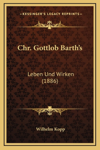 Chr. Gottlob Barth's
