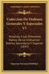 Coleccion De Ordenes Generales Y Especiales V1