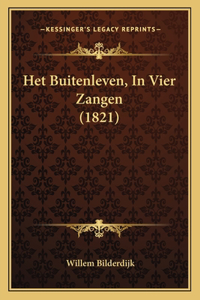 Het Buitenleven, In Vier Zangen (1821)