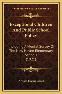 Exceptional Children And Public School Policy