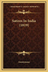 Satires In India (1819)