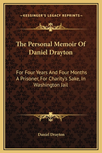 The Personal Memoir Of Daniel Drayton