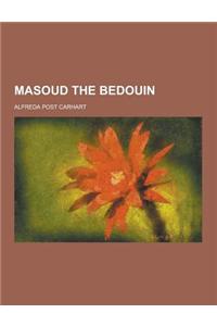 Masoud the Bedouin