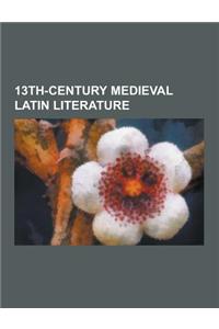 13th-Century Medieval Latin Literature