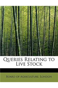 Queries Relating to Live Stock