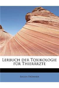 Lerbuch Der Toxikologie Fur Thierarzte