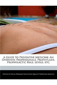 A Guide to Preventive Medicine