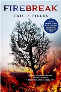 Firebreak: A Mystery