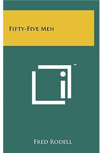 Fifty-Five Men