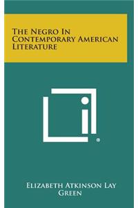 Negro In Contemporary American Literature