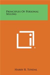 Principles of Personal Selling